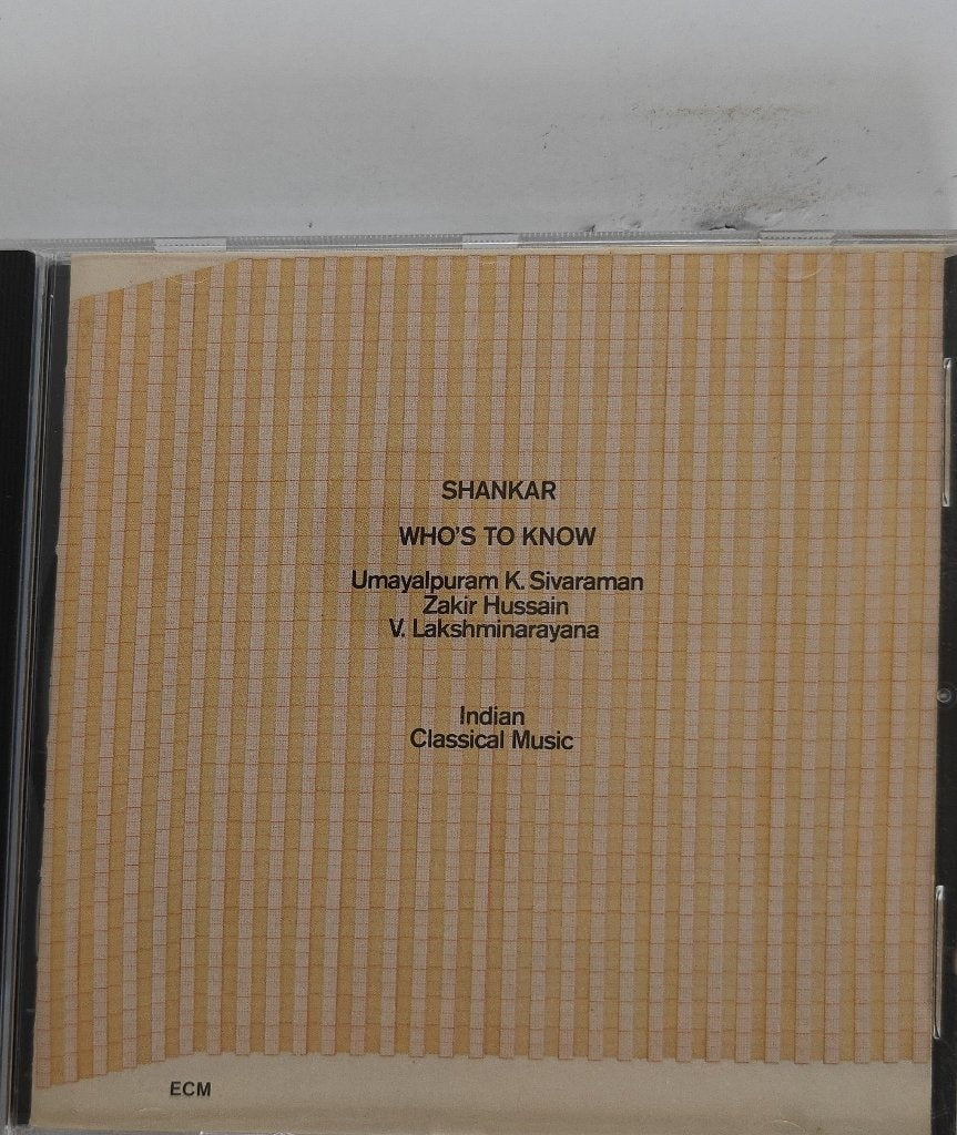 Shankar, Umayalpuram K. Sivaraman, Zakir Hussain, V. Lakshminarayana - Who's To Know (CD)