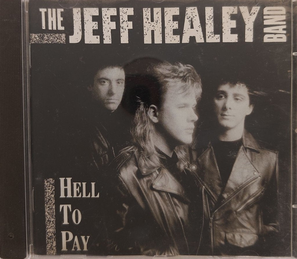The Jeff Healey Band - Hell To Pay (CD)