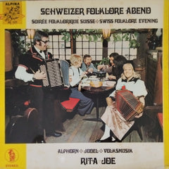 Rita Joe - Schweizer Folklore Abend (Soirée Folklorique Suisse - Swiss Folklore Evening) (Vinyl)