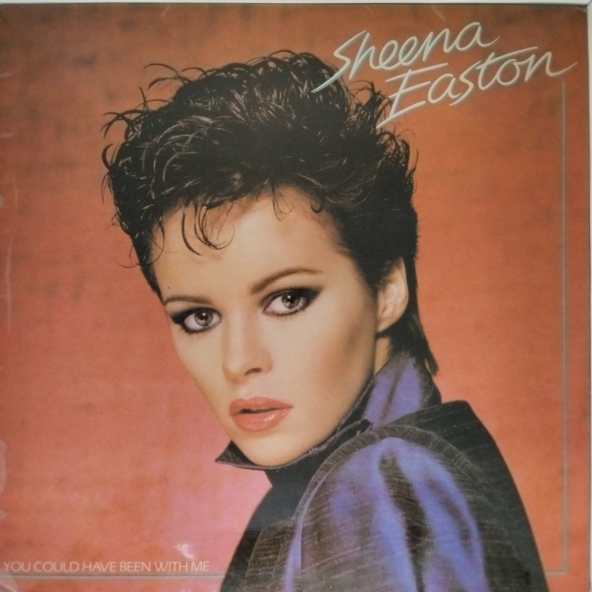 Sheena Easton - You Could Have Been With Me (Vinyl)