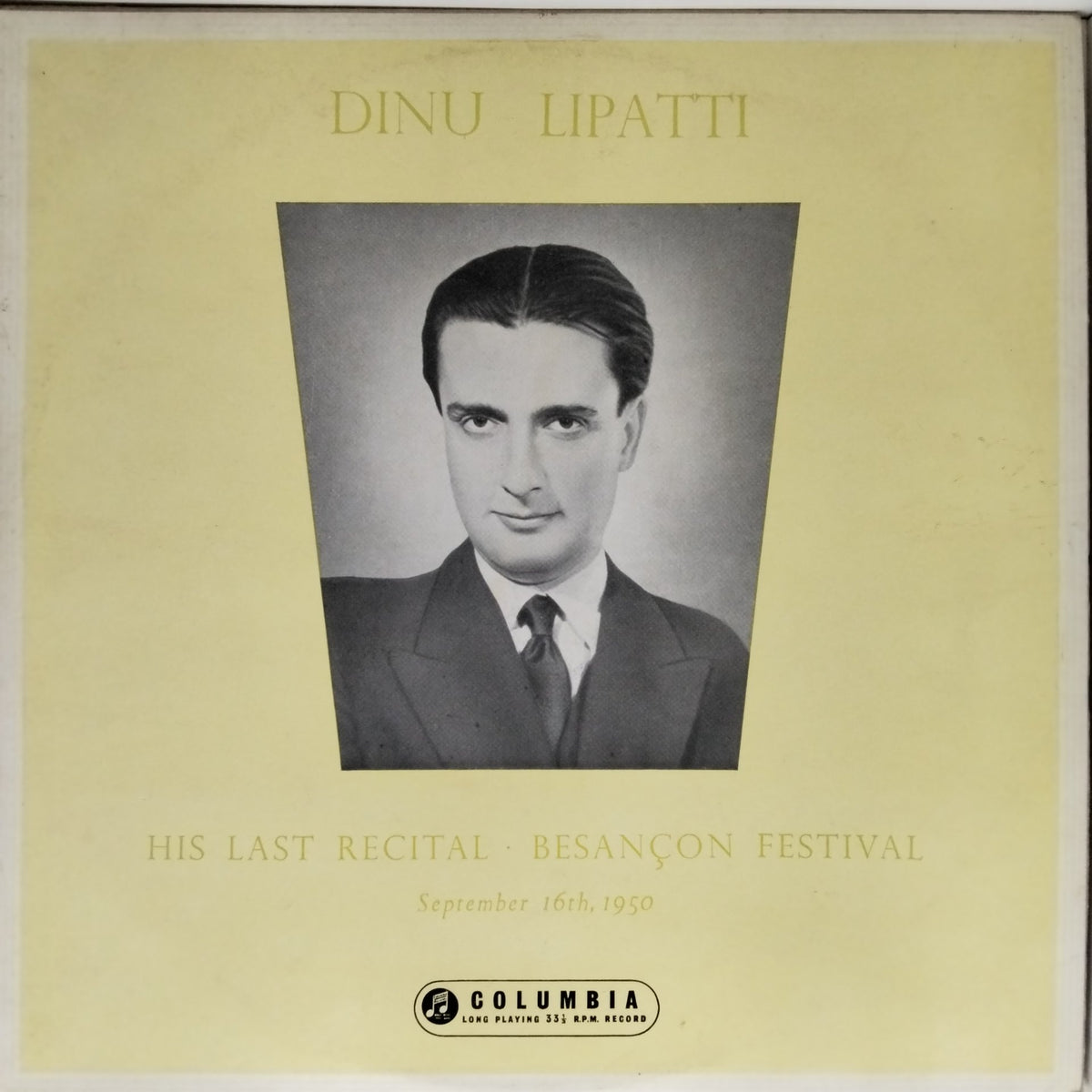 Dinu Lipatti - His Last Recital - Besançon Festival (Vinyl)
