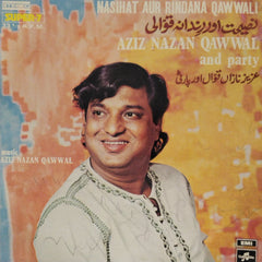 Aziz Nazan Qawwal - Nashihat Aur Rindana Qawwali (45-RPM)