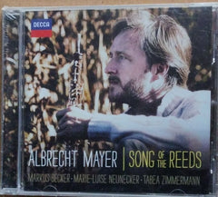Albrecht Mayer - Song of the Reeds (CD)