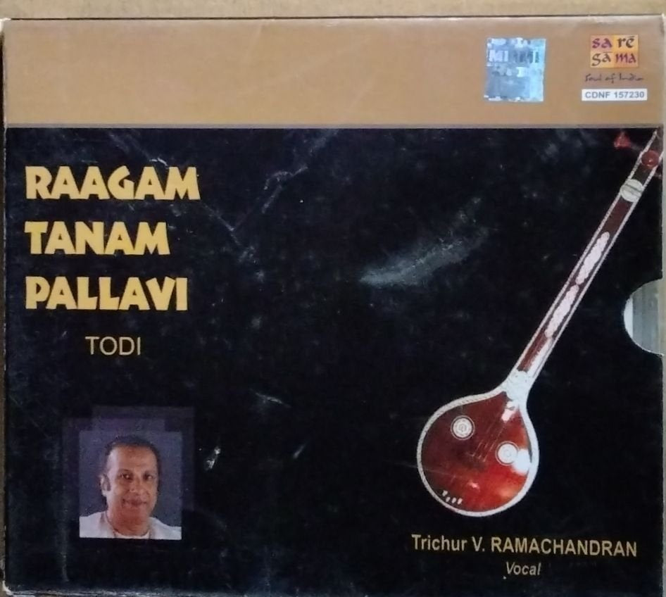 Trichur V. Ramachandran - Raagam Tanam Pallavi - Todi (CD)