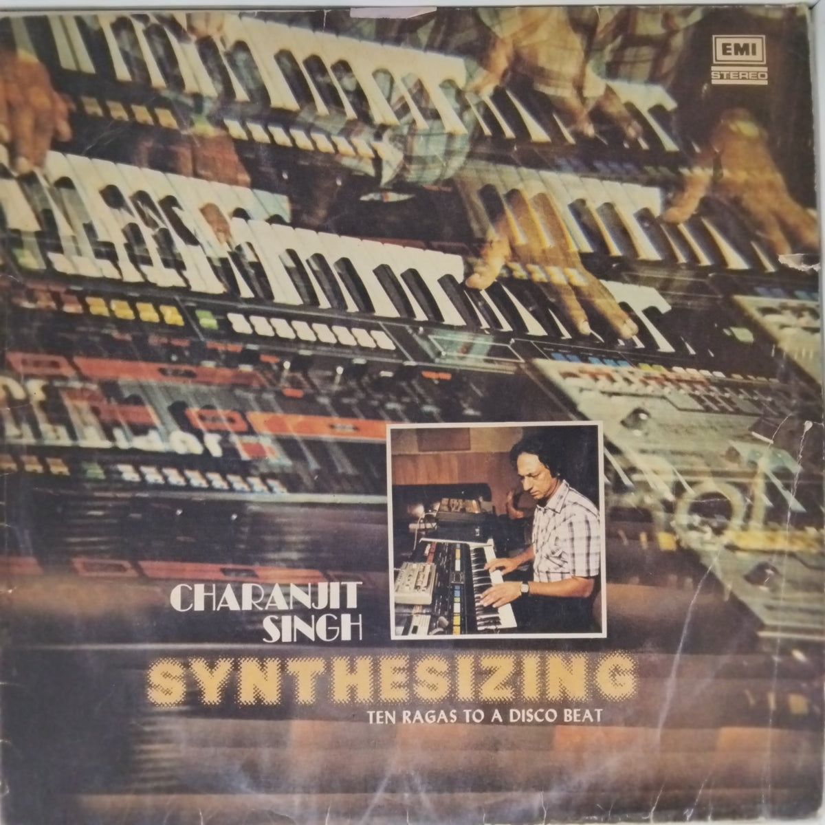 Charanjit Singh - Synthesizing: Ten Ragas to a Disco Beat (Vinyl)