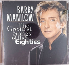 Barry Manilow - The Greatest Songs of the Eighties (CD)
