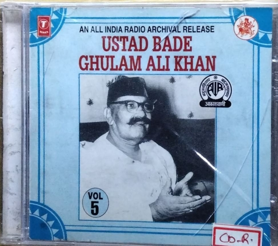 Ustad Bade Ghulam Ali Khan - An All India Radio Archival Release - Vol 5 (CD)