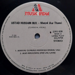 Ustad Hussain Bux - Khayal Aur Thumri (Vinyl)