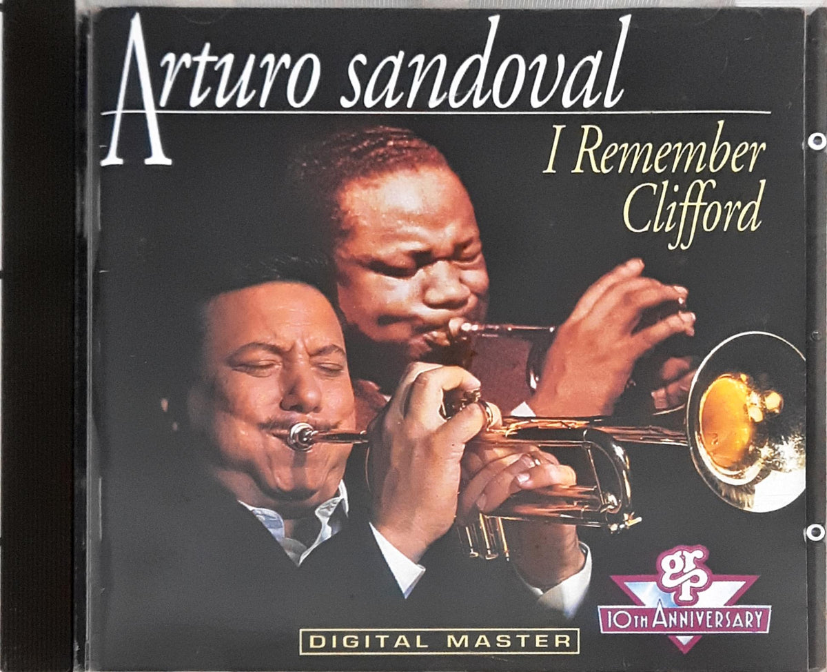 Arturo Sandoval - I Remember Clifford (CD)