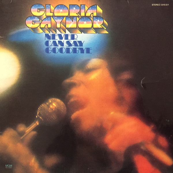 Gloria Gaynor - Never Can Say Goodbye (Vinyl)