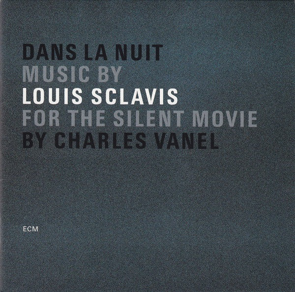 Louis Sclavis - Dans La Nuit (CD)