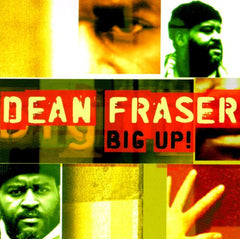 Dean Fraser - Big Up! (CD) Image