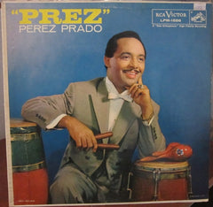 Perez Prado And His Orchestra - "Prez" (Vinyl)