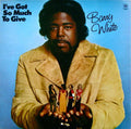 Barry White - I've Got So Much To Give (Vinyl) Image