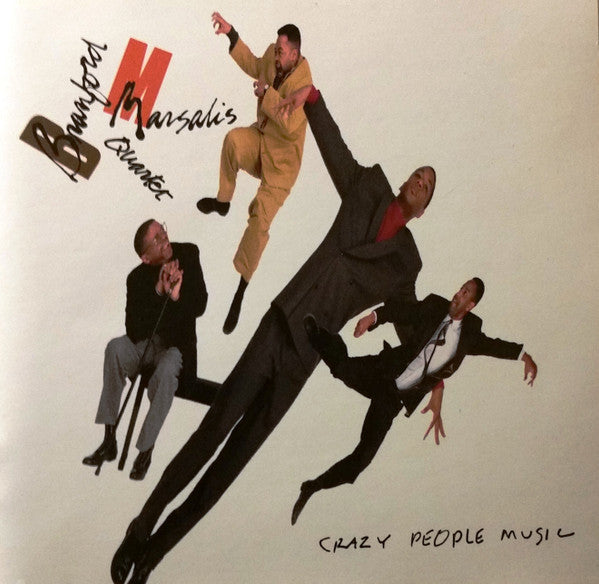 Branford Marsalis Quartet - Crazy People Music (CD) Image