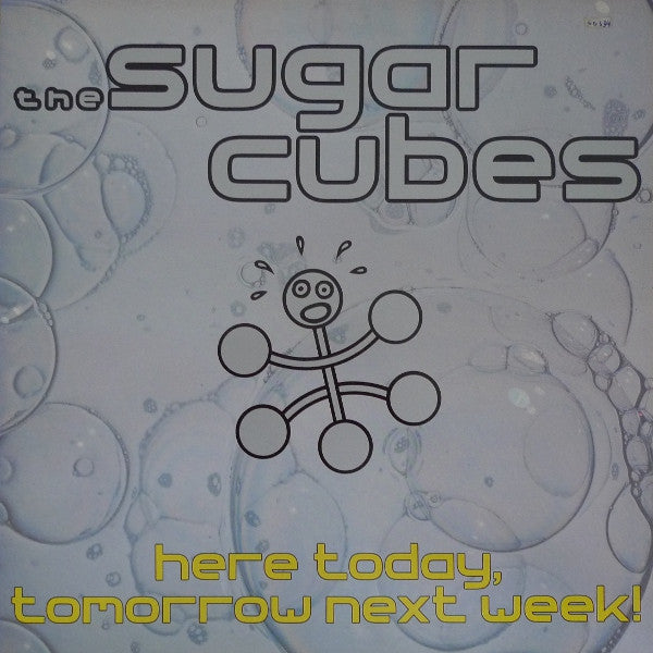 Sugarcubes, The - Here Today, Tomorrow Next Week! (Vinyl)