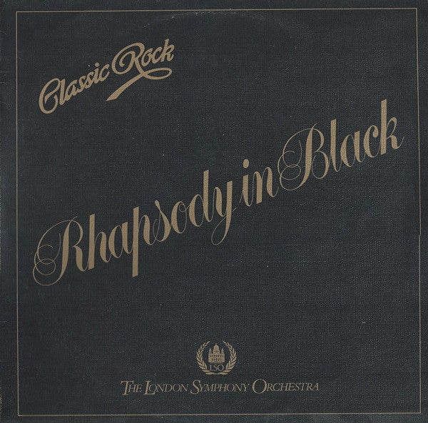 London Symphony Orchestra, The And Royal Choral Society, The - Classic Rock Rhapsody In Black (Vinyl) Image