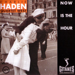 Charlie Haden Quartet West - Now Is The Hour (CD) Image