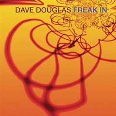 Dave Douglas - Freak In (CD)