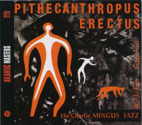 Charles Mingus Jazz Workshop - Pithecanthropus Erectus (CD)