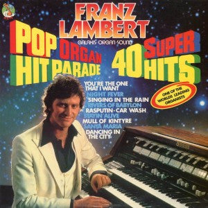 Franz Lambert - Pop Organ Hit Parade, 40 Super Hits (Vinyl)