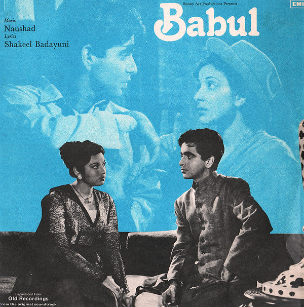 Naushad, Shakeel Badayuni - Babul (Vinyl) Image