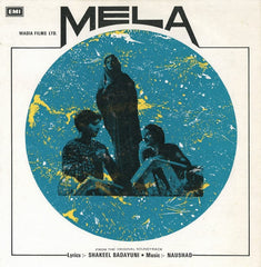 Shakeel Badayuni • Naushad - Mela (Vinyl)