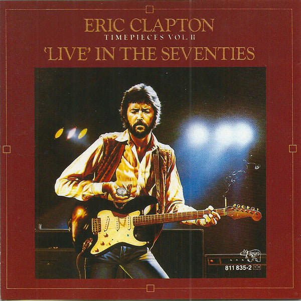 Eric Clapton - Timepieces Vol. II - 'Live' In The Seventies (CD) Image