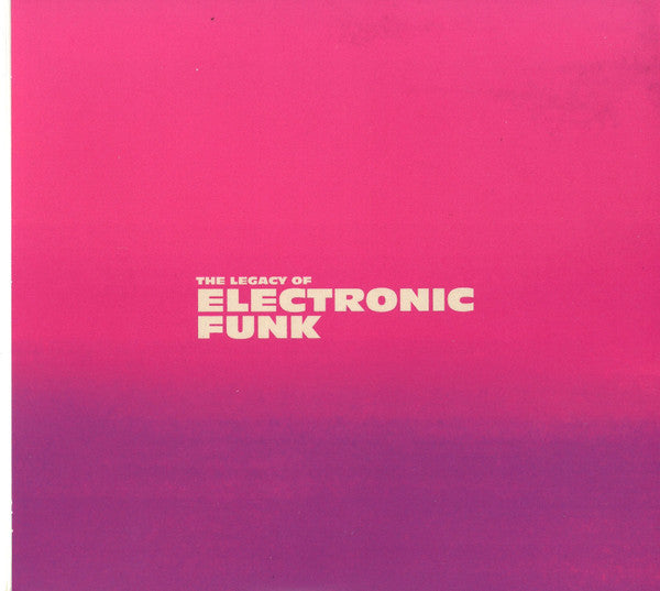 Various - The Legacy Of Electronic Funk (CD) (3)