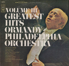 Eugene Ormandy - Philadelphia Orchestra, The - Volume III Greatest Hits (Vinyl)