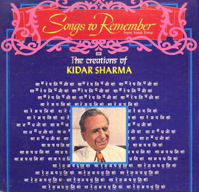 Kidar Sharma - Songs To Remember From Hindi Films - The Creations Of Kidar Sharma (Vinyl) Image