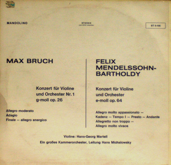 Max Bruch, Felix Mendelssohn-Bartholdy - Konzert FÃ¼r Violine Und Orchester Nr. 1 G-Moll Op. 26 / Konzert FÃ¼r Violine Und Orchester E-Moll Op. 64 (Vinyl) Image
