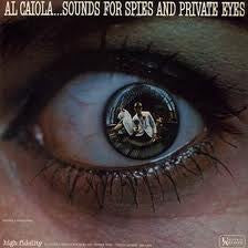 Al Caiola - Al Caiola...Sounds For Spies And Private Eyes (Vinyl) Image