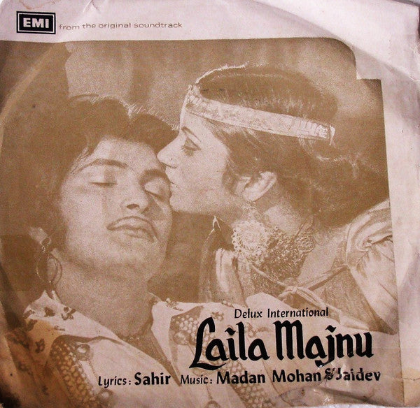 Sahir Ludhianvi, Madan Mohan & Jaidev - Laila Majnu (45-RPM)