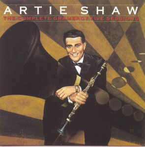 Artie Shaw - The Complete Gramercy Five Sessions (CD) Image