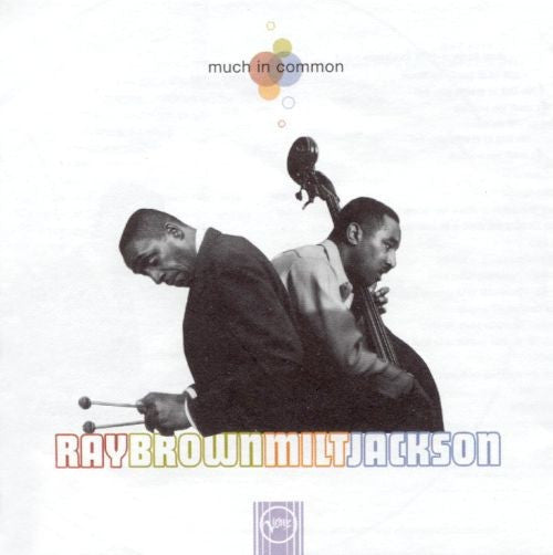 Ray Brown, Milt Jackson - Much In Common / All-Star Big Band (CD) (2 CD) Image