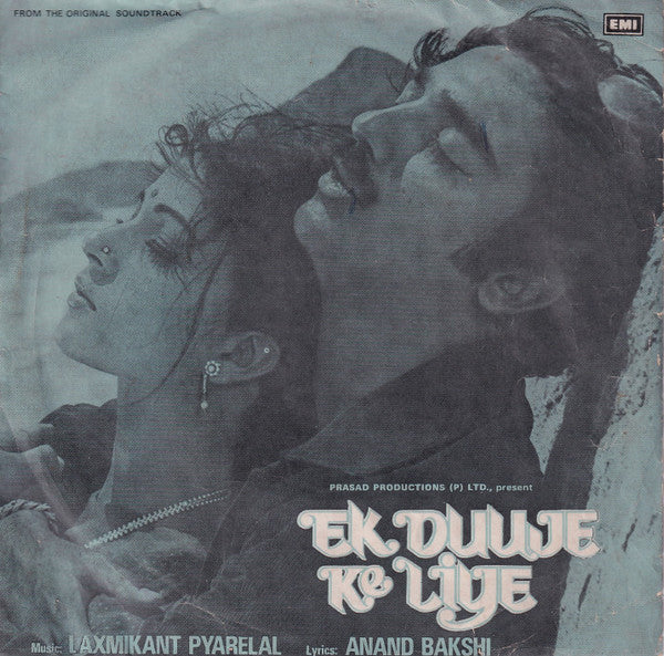 Laxmikant-Pyarelal, Anand Bakshi - Ek Duuje Ke Liye (45-RPM)
