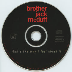 Brother Jack McDuff - That's The Way I Feel About It (CD) Image