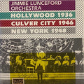 Jimmie Lunceford And His Orchestra - Hollywood 1936 - Culver City 1946 - New York 1948 (CD) Image