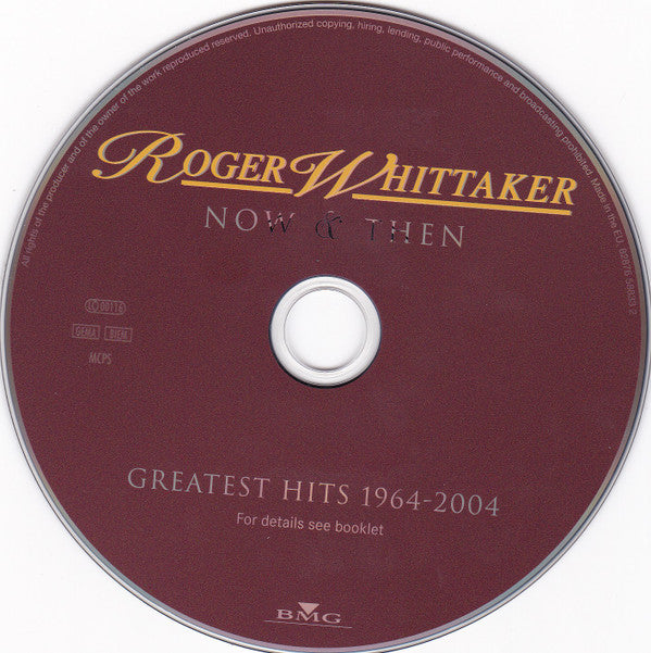 Roger Whittaker - Now & Then Greatest Hits 1964-2004 (CD)