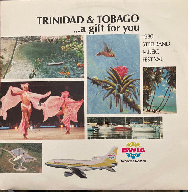Various - Trinidad & Tobago ...A Gift For You / 1980 Steelband Music Festival (Vinyl) (2)