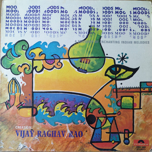 Vijay Raghav Rao Vijay Raghav Rao - Moods: A Souvenir Of Enchanting Indian Melodies ...