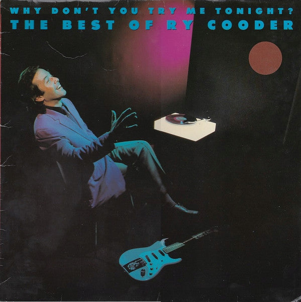 Ry Cooder - Why Don't You Try Me Tonight? The Best Of Ry Cooder (Vinyl)