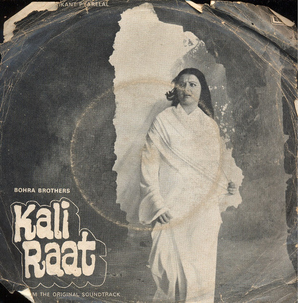 Laxmikant-Pyarelal - Kali Raat (45-RPM)
