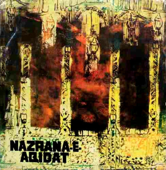 Sabri Brothers, The - Nazrana-E-Aqidat (Vinyl) Image