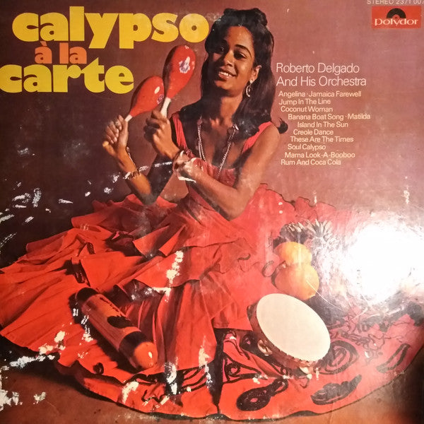 Roberto Delgado & His Orchestra - Calypso Ã€ La Carte (Vinyl) Image