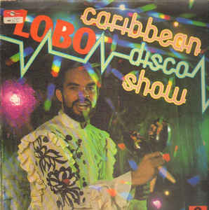 Lobo - The Caribbean Disco Show (Vinyl) Image