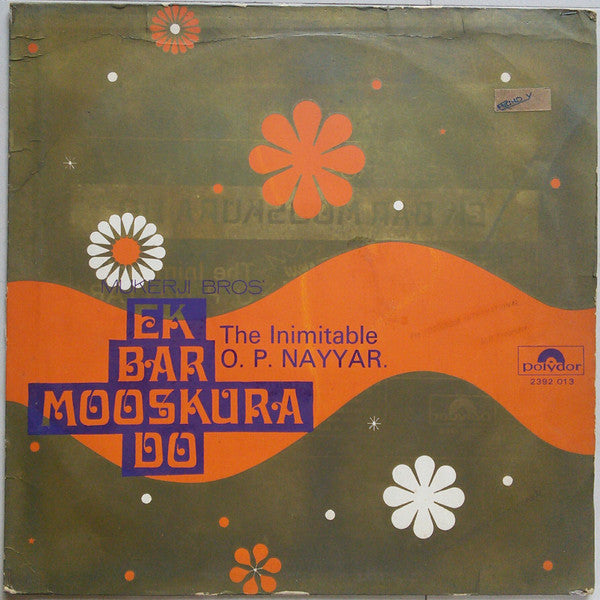 O. P. Nayyar - Ek Bar Mooskura Do (Vinyl) Image