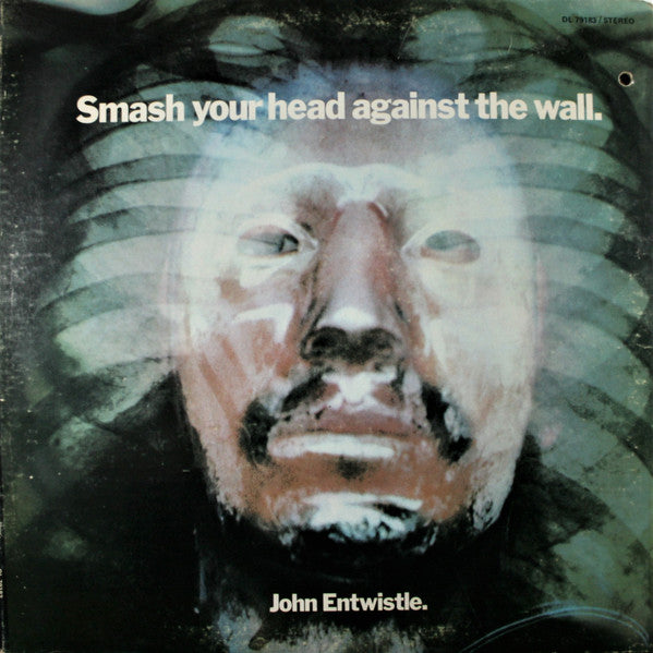 John Entwistle - Smash Your Head Against The Wall (Vinyl) Image