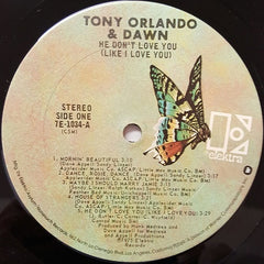 Tony Orlando & Dawn - He Don't Love You, Like I Love You (Vinyl) Image